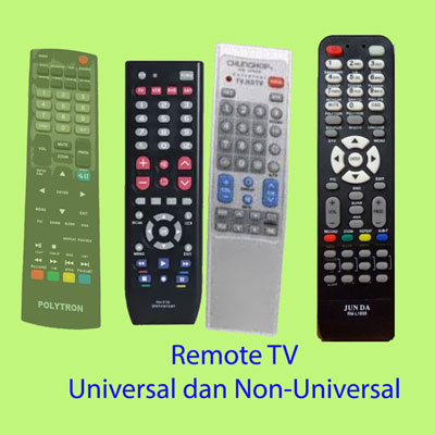 Remote TV Universal dan Non-Universal
